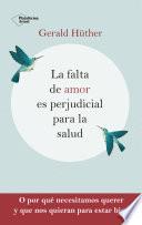 La falta de amor es perjudicial para la salud
