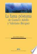 La fama póstuma de Gustavo Adolfo y Valeriano Bécquer