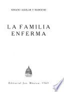 La familia enferma