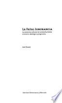 La fatal ignorancia