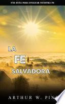 LA FE SALVADORA