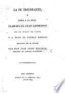 La Fé triunfante, o carta á la junta llamada el Gran Sanhedrin de los Judios de Paris, y á todo el pueblo Hebreo esparcido por el mundo