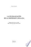La feudalización de la sociedad catalana