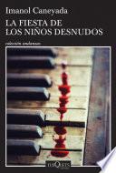 Libro La fiesta de los niños desnudos