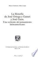 La filosofía de José Ortega y Gasset y José Gaos