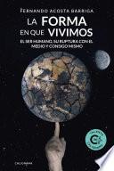 La forma en que vivimos