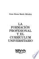 La formación profesional y el currículum universitario