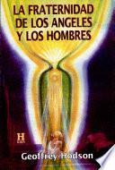 La Fraternidad de los Angeles y los Hombres
