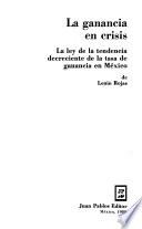 La ganancia en crisis
