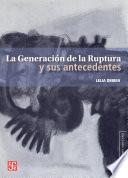 La Generación de la Ruptura y sus antecedentes