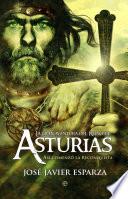 La gran aventura del reino de Asturias