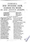 La gran comedia, de No puede ser el guardar una mujer
