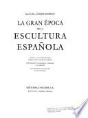 La gran época de la escultura española