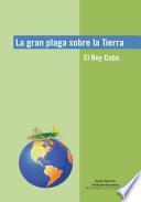 La gran plaga sobre la Tierra