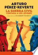La Guerra Civil contada a los jóvenes (edición escolar)