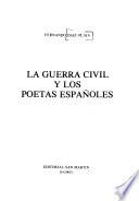 La Guerra Civil y los poetas españoles