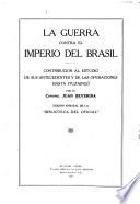 La guerra contra el imperio del Brasil