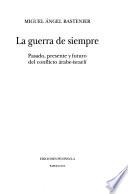 La guerra de siempre