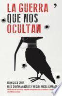 La guerra que nos ocultan