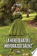La heredera del mayorazgo Sáenz