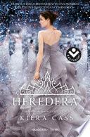La heredera/ The Heir