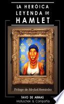La Heróica Leyenda de Hamlet