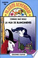 La hija de Blancanieves