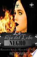 La Hija Del Lobo Negro