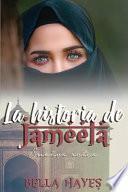 La Historia de Jameela
