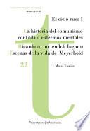 La historia del comunismo contada para enfermos mentales / Ricardo III no tendrá lugar o Escenas de la vida de Meyerhold