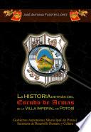 La Historia detrás del Escudo de Armas de la Villa Imperial de Potosí
