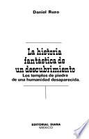 La historia fantástica de un descubrimiento