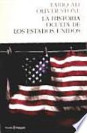 La historia oculta de los estados unidos / The hidden history of the United States