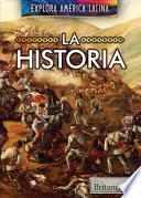 La historia (The History of Latin America)