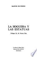 La hoguera ; y, Las estatuas