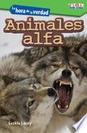 La hora de la verdad: Animales alfa (Showdown: Alpha Animals) 6-Pack