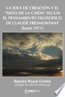 La idea de creación y el Mito de la caída según el pensamiento filosófico de Claude Tresmontant (hasta 1971)