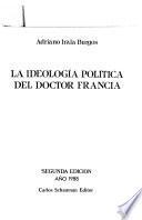 La ideología política del doctor Francia