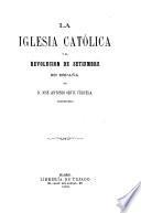 La Iglesia Católica y la revolución de setiembre en España