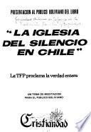 La iglesia del silencio en Chile