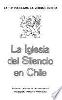 La iglesia del silencio en Chile
