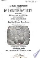 La Iglesia y la revolucion. Páginas de patriotismo y de fe, dedicadas al clero y al pueblo. Sigue un plan de defensa cientı́fico-religiosa-nacional