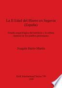 La II Edad del Hierro en Segovia (España)