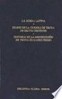 La Ilíada Latina ; Diario de la guerra de Troya