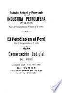 La industria del petroĺeo en el Perú, durante 1915