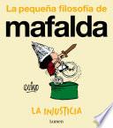 La injusticia (La pequeña filosofía de Mafalda)