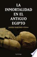 La inmortalidad en el antiguo Egipto