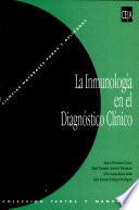 La inmunología en el diagnóstico clínico