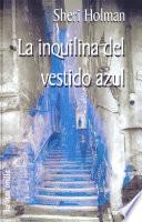 La inquilina del vestido azul