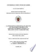 LA INTELIGENCIA EMOCIONAL EN ADULTOS CON TRASTORNO POR DÉFICIT DE ATENCIÓN CON HIPERACTIVIDAD Y LA RELACION CON SU CALIDAD DE VIDA